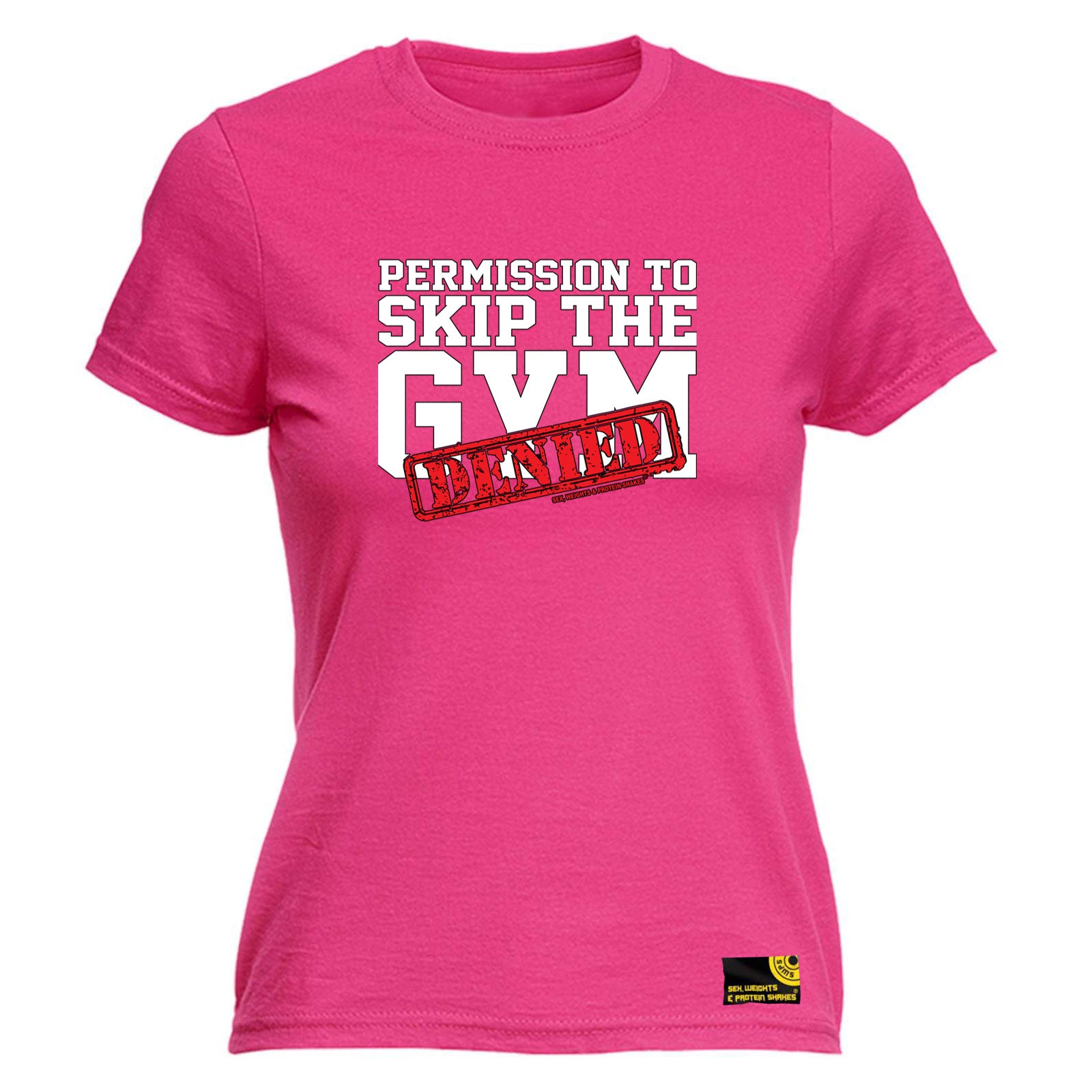 Swps Permission To Skip The Gym Denied - Funny Womens T-Shirt Tshirt