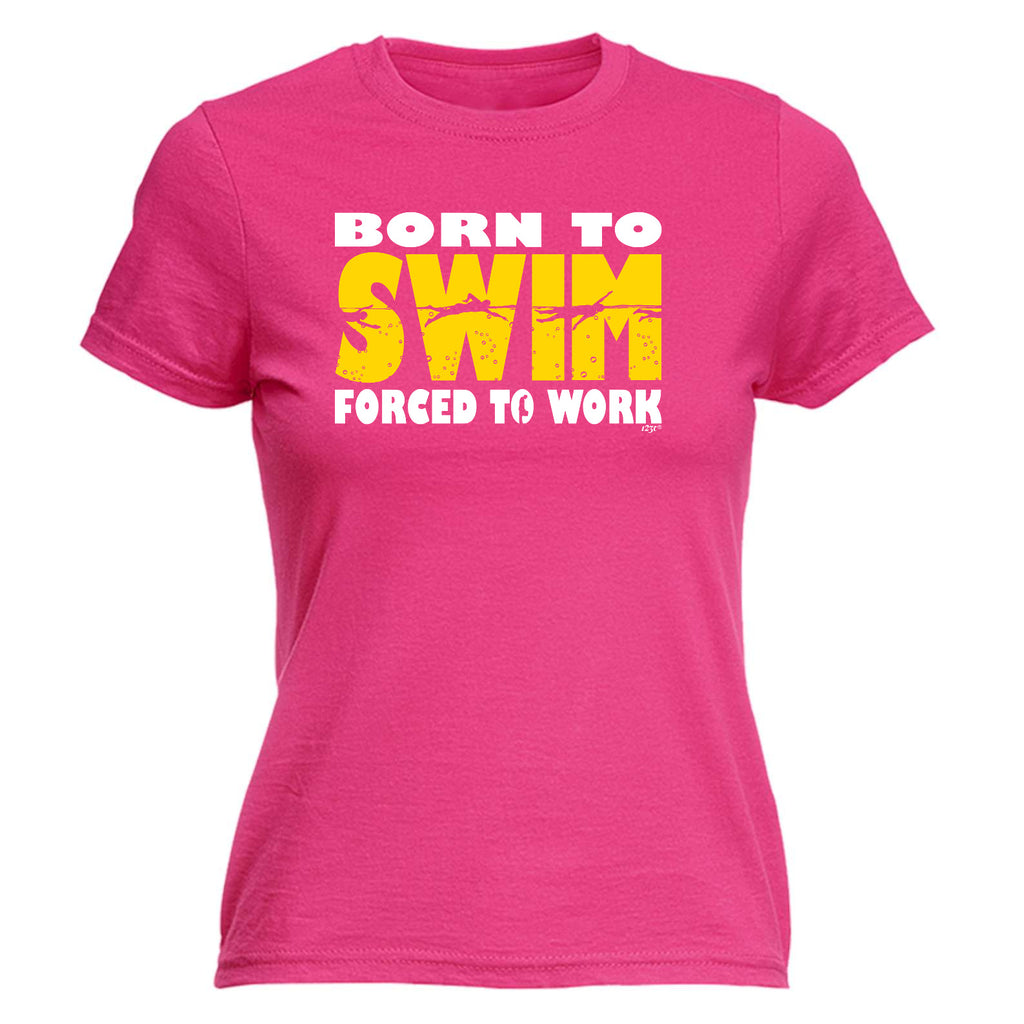 Born To Swim - Funny Womens T-Shirt Tshirt