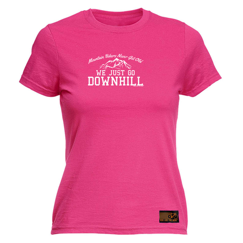 Rltw Mountain Bikers Never Get Old Downhill - Funny Womens T-Shirt Tshirt