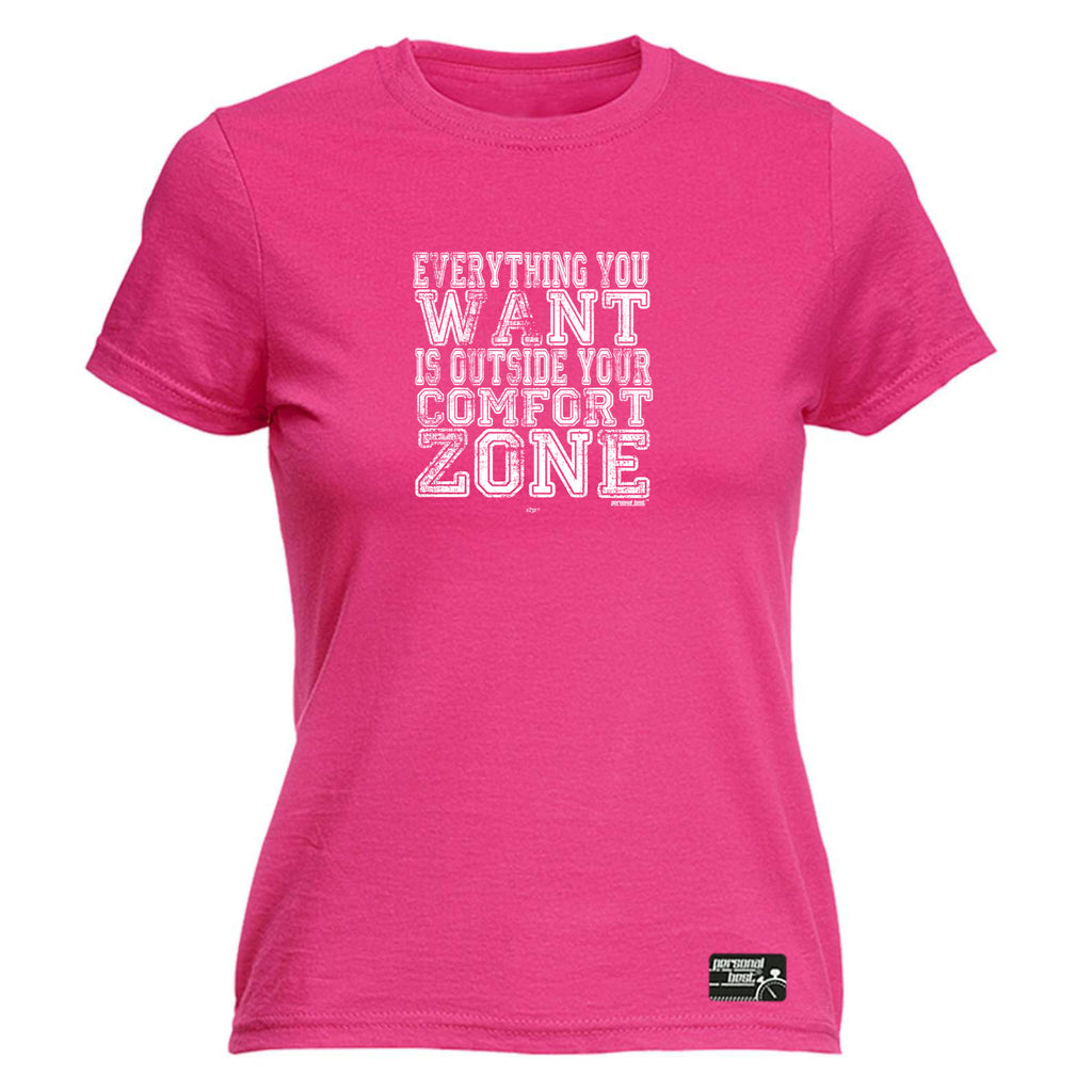 Pb Everything You Want Is Outside Your Comfort Zone - Funny Womens T-Shirt Tshirt