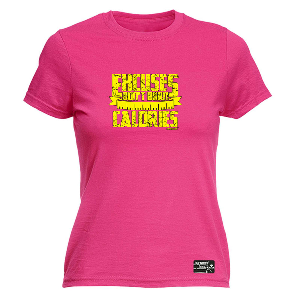 Pb Excuses Dont Burn Calories - Funny Womens T-Shirt Tshirt