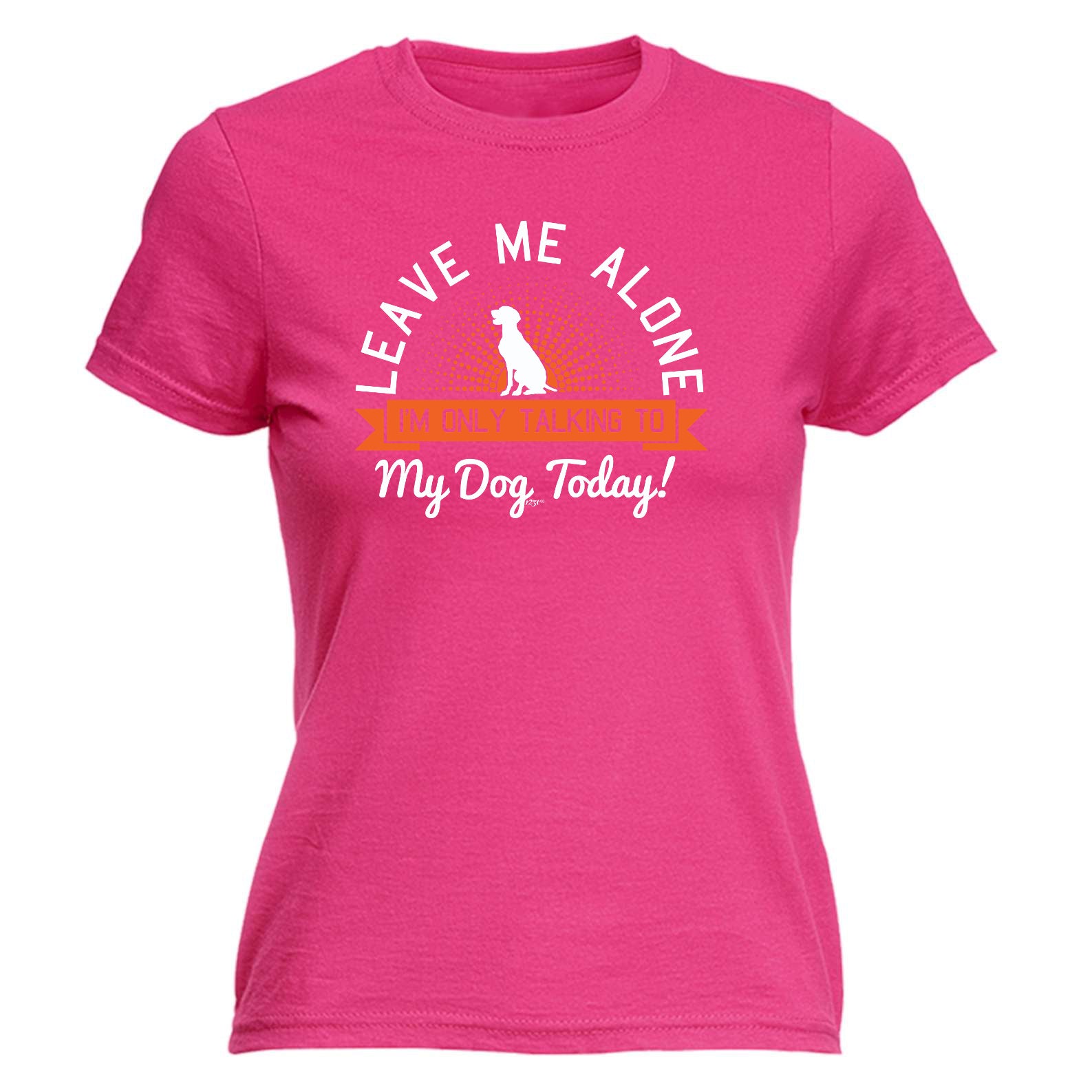 Only Talking To My Dog Today - Funny Womens T-Shirt Tshirt