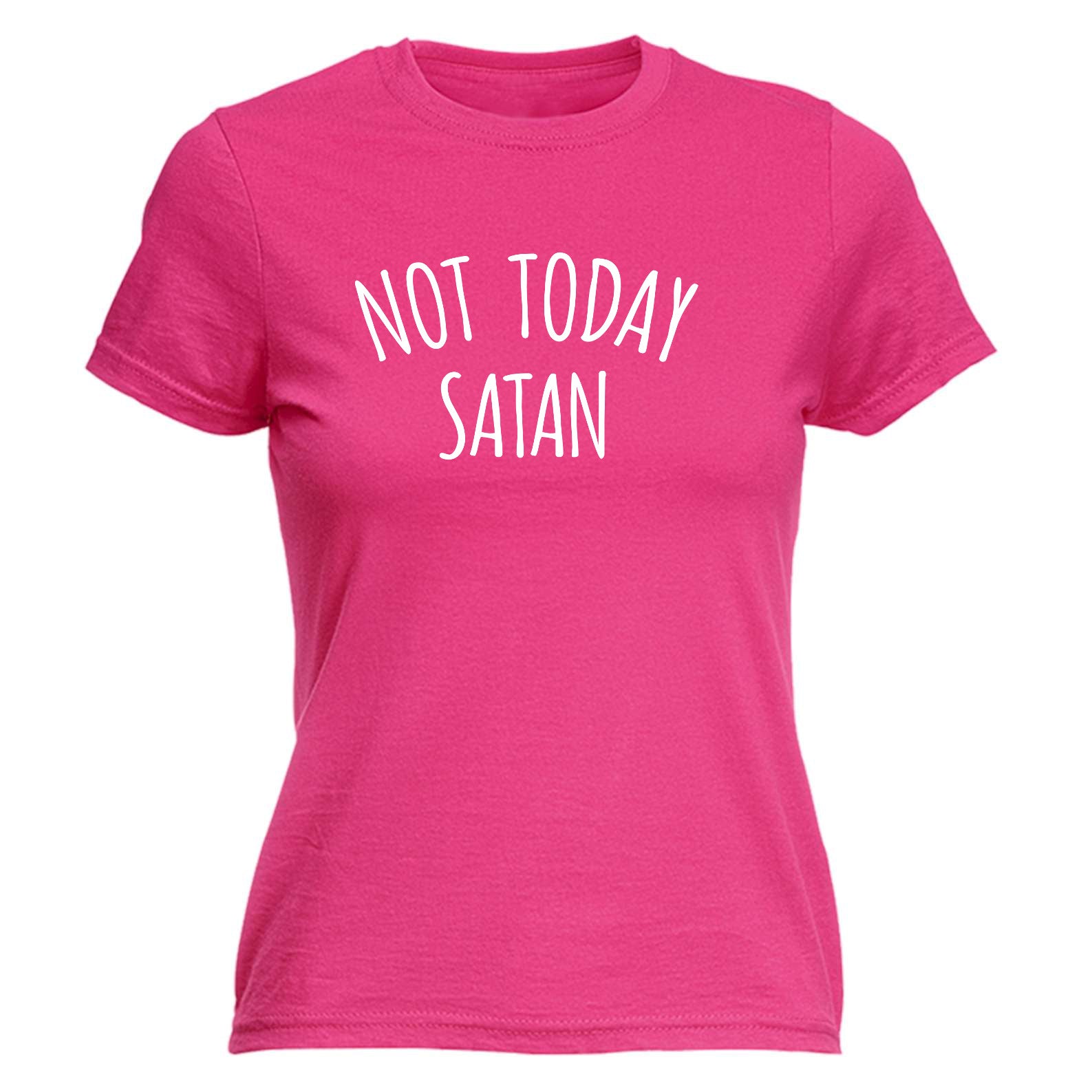 Not Today Satan - Funny Womens T-Shirt Tshirt