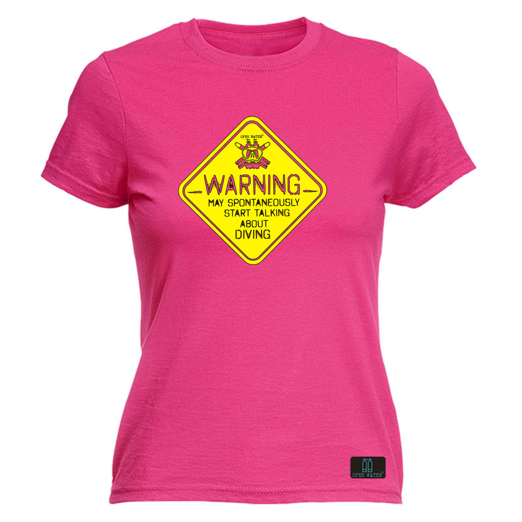 Ow Warning Start Talking Diving - Funny Womens T-Shirt Tshirt