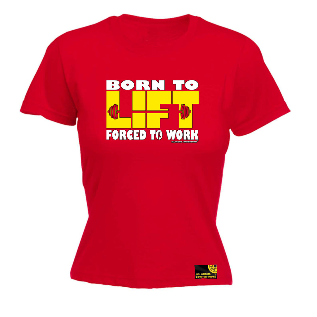 Swps Born To Lift - Funny Womens T-Shirt Tshirt