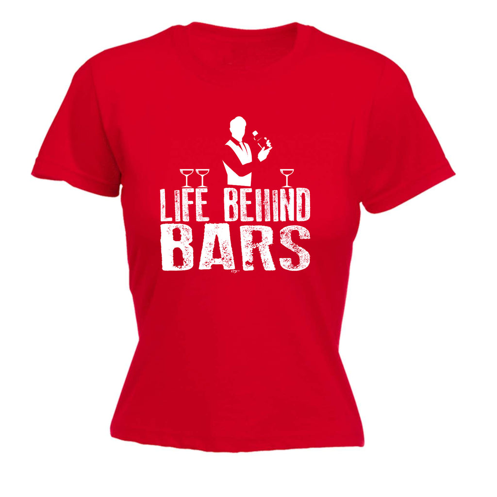 Life Behind Bars Barman - Funny Womens T-Shirt Tshirt