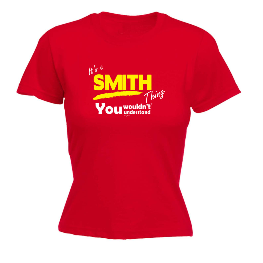 Smith V1 Surname Thing - Funny Womens T-Shirt Tshirt