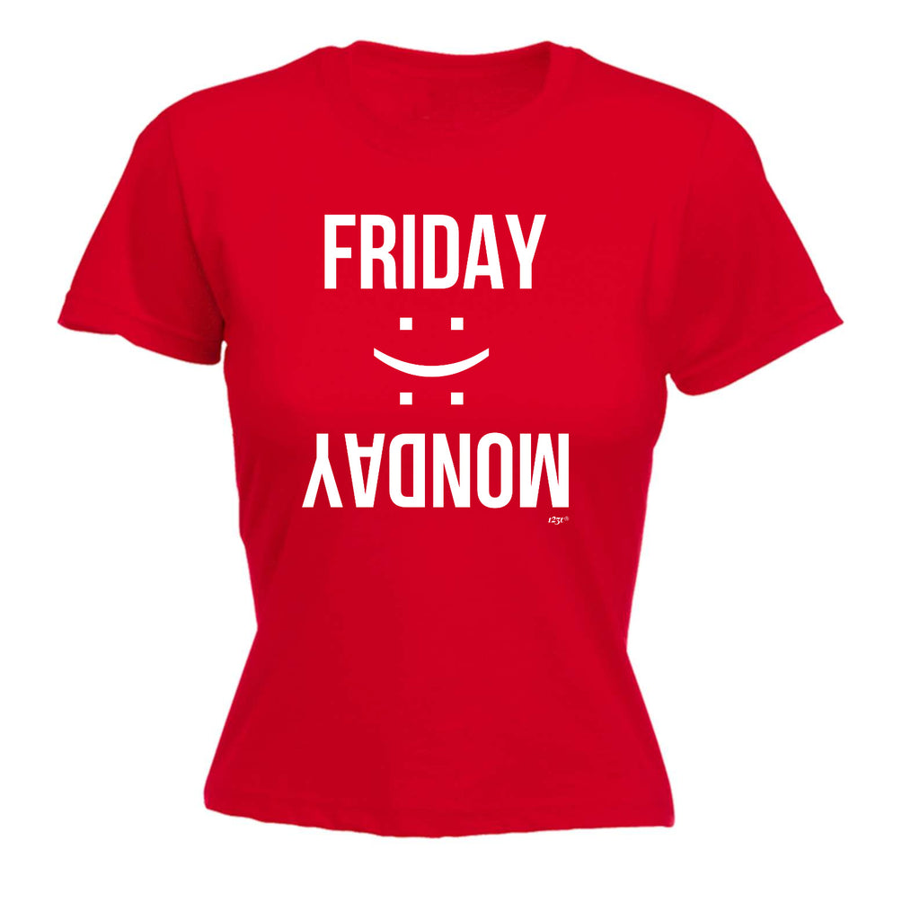 Friday Monday - Funny Womens T-Shirt Tshirt