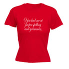You Had Me At Proper Spelling And Grammar - Funny Womens T-Shirt Tshirt