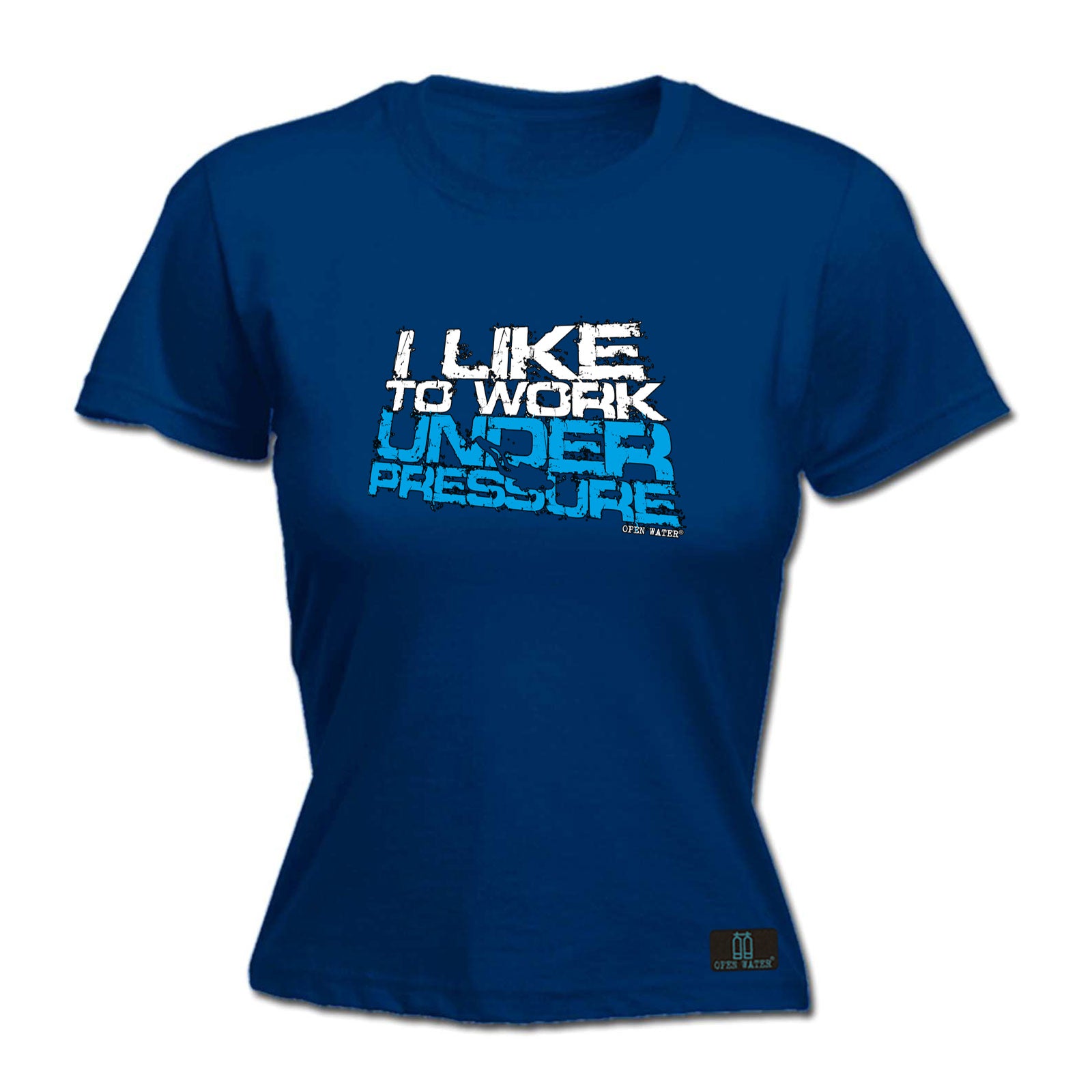 Ow I Like To Work Under Pressure - Funny Womens T-Shirt Tshirt