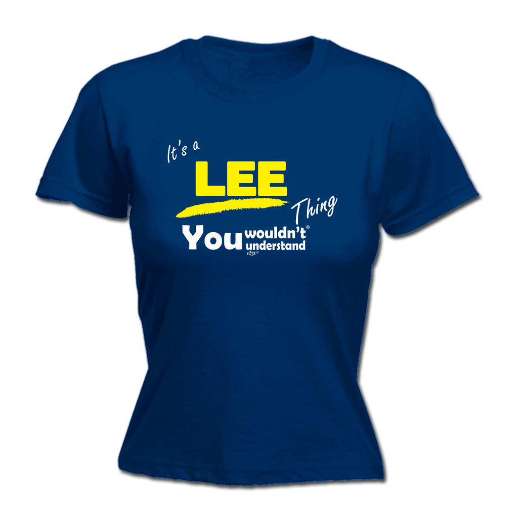 Lee V1 Surname Thing - Funny Womens T-Shirt Tshirt