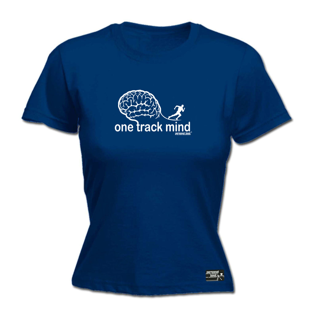 Pb One Track Mind - Funny Womens T-Shirt Tshirt