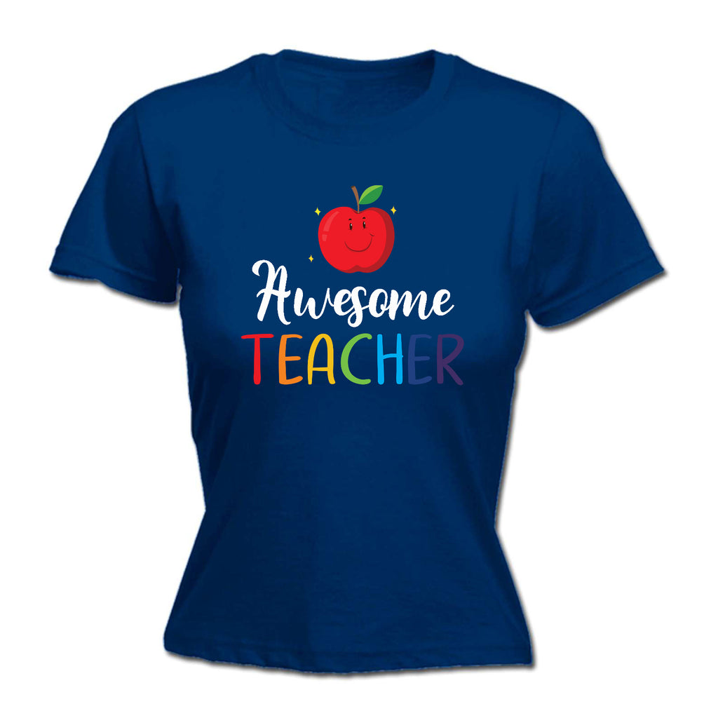 Awesome Teacher Apple School University - Funny Womens T-Shirt Tshirt