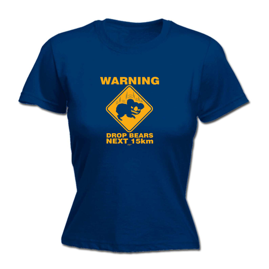 Warning Drop Bears - Funny Womens T-Shirt Tshirt