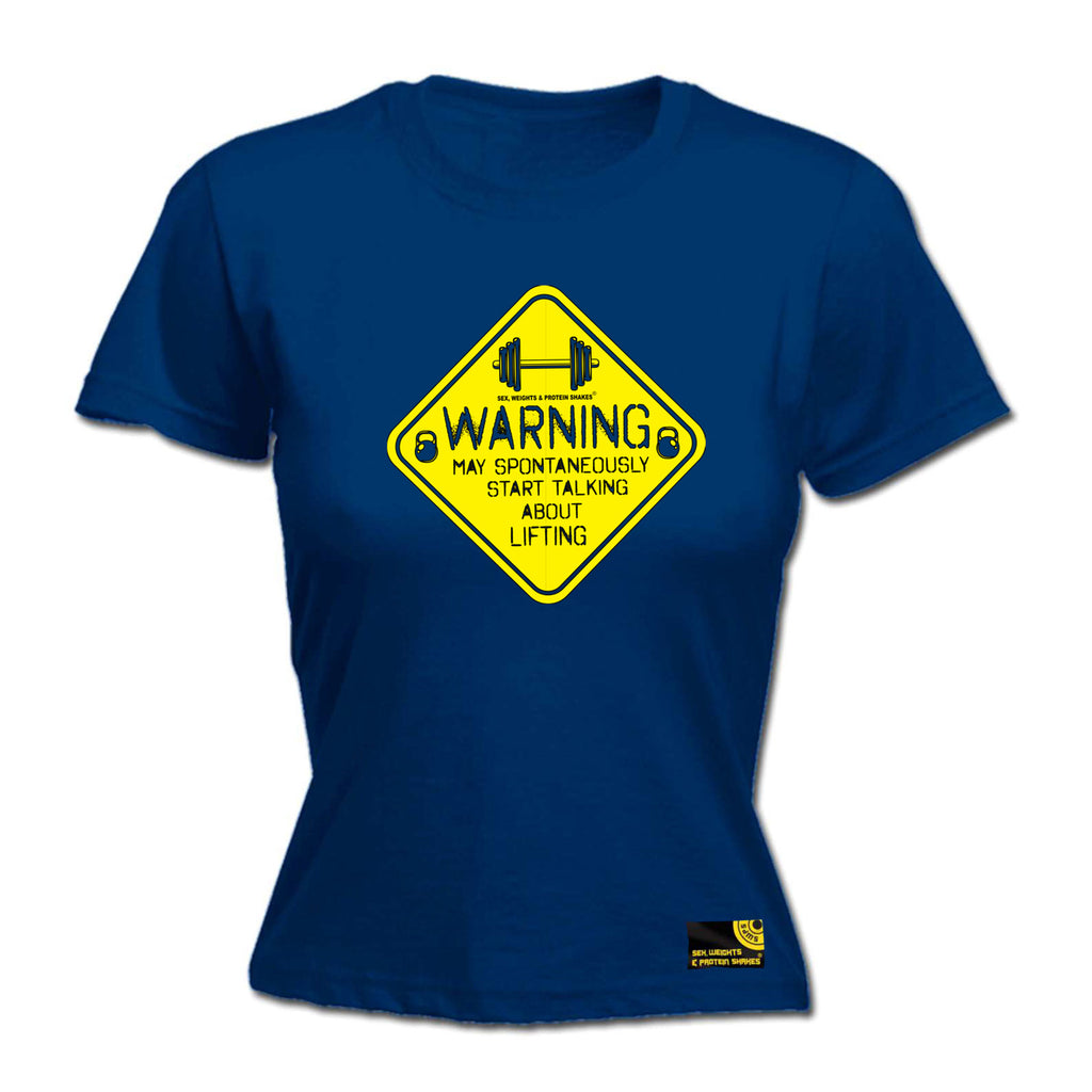 Swps Warning Start Talking Lifting - Funny Womens T-Shirt Tshirt