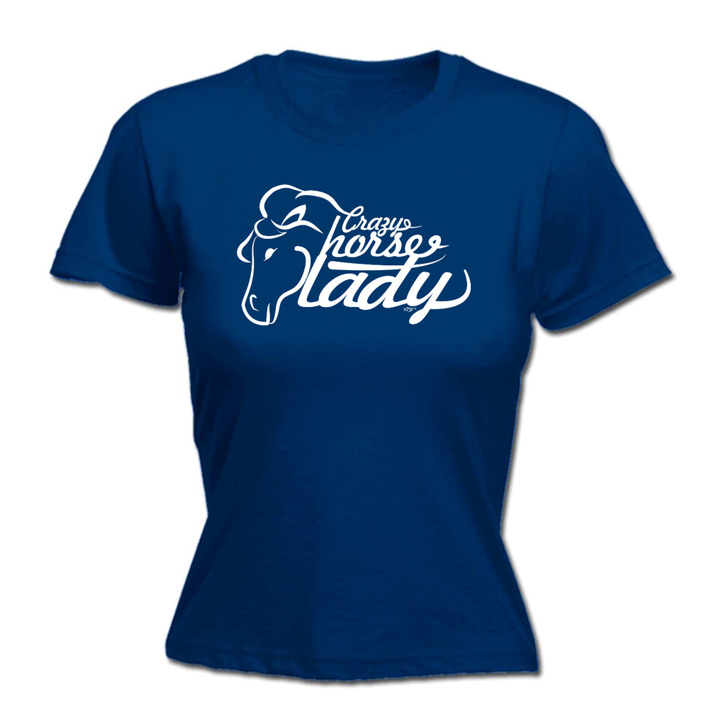Crazy Horse Lady Pony - Funny Womens T-Shirt Tshirt