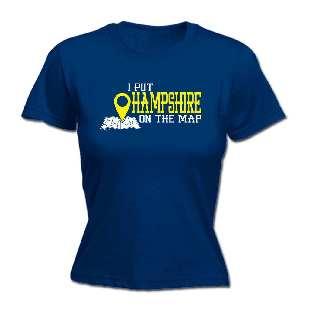 Put On The Map Hampshire - Funny Womens T-Shirt Tshirt