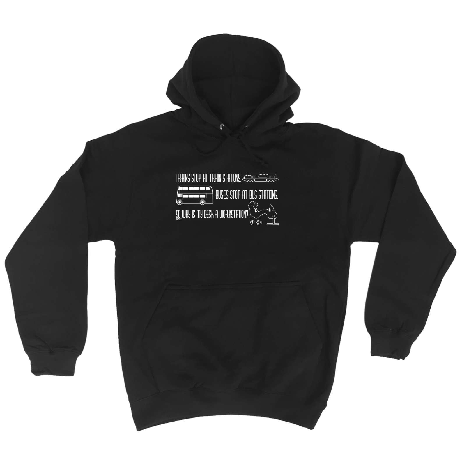 Trains Stop At Train Stations Workstation - Funny Hoodies Hoodie