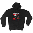 Ow Sharks Kill You - Funny Hoodies Hoodie