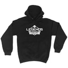 Legends Are Born In February - Funny Hoodies Hoodie