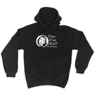 Three Wise Men Be Serious - Funny Hoodies Hoodie