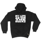 Aa My Life Is On The Rocks - Funny Hoodies Hoodie