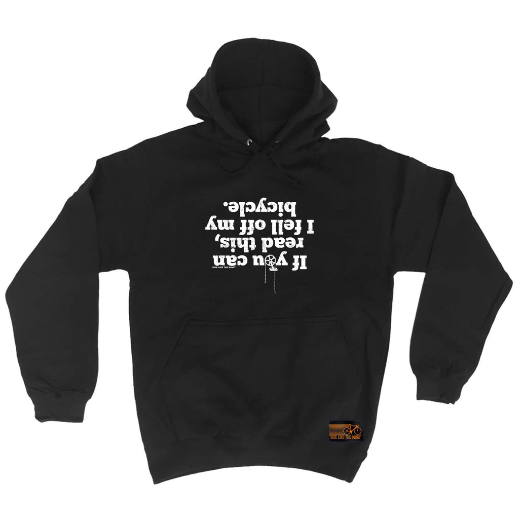 Rltw If You Can Read This Bicycle - Funny Hoodies Hoodie