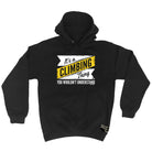Aa It A Climbing Thing - Funny Hoodies Hoodie