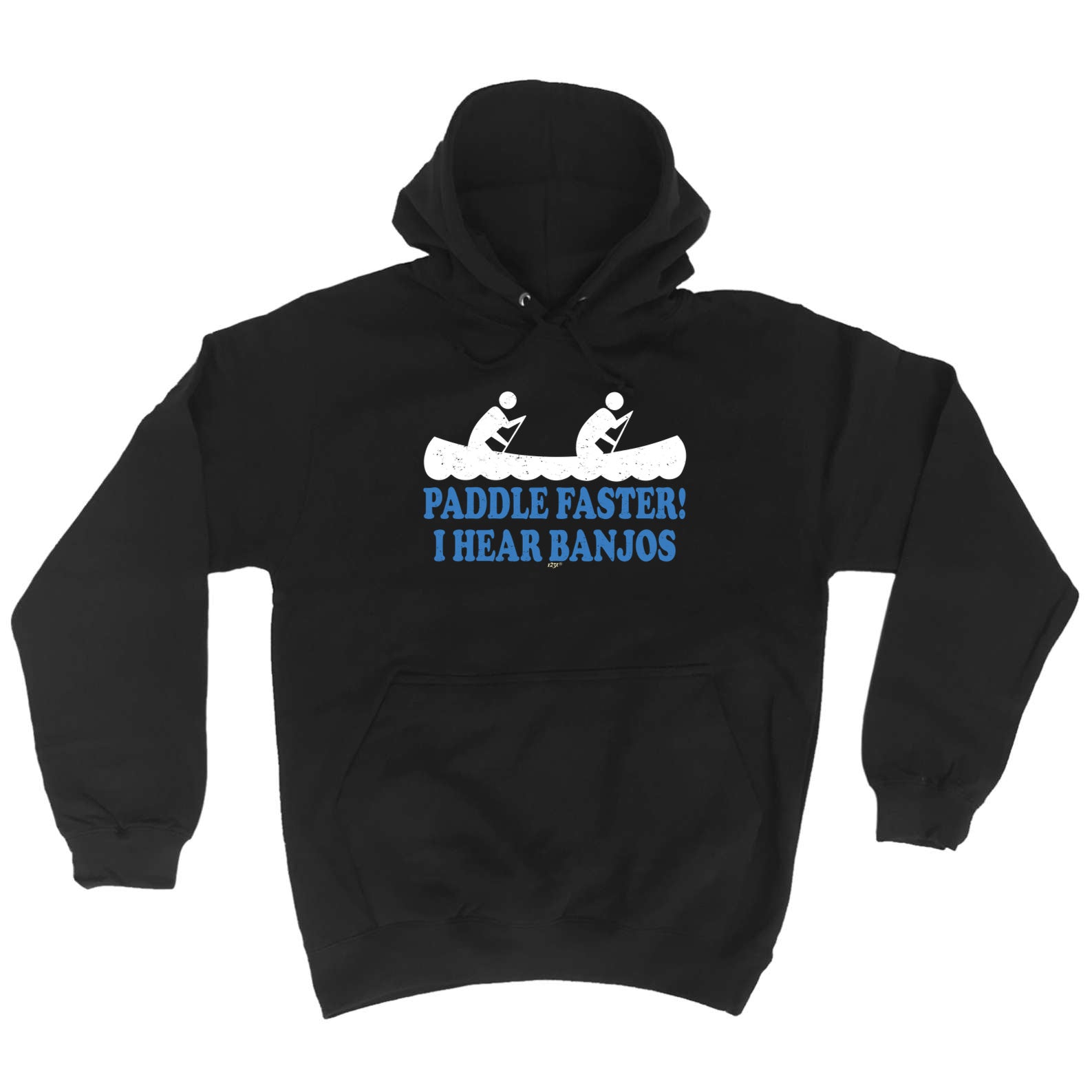 Paddle Faster Hear Banjos - Funny Hoodies Hoodie