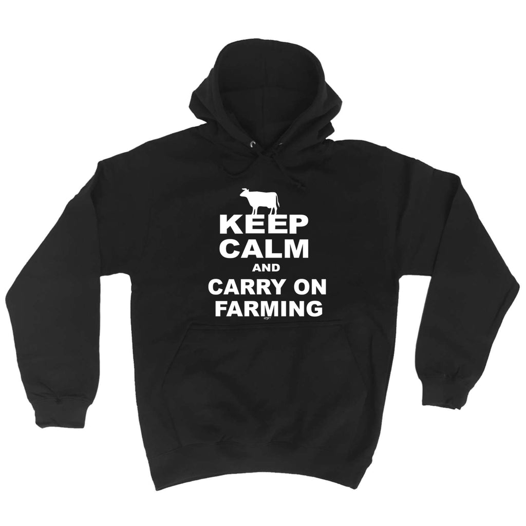 Keep Calm And Carry On Farming - Funny Hoodies Hoodie