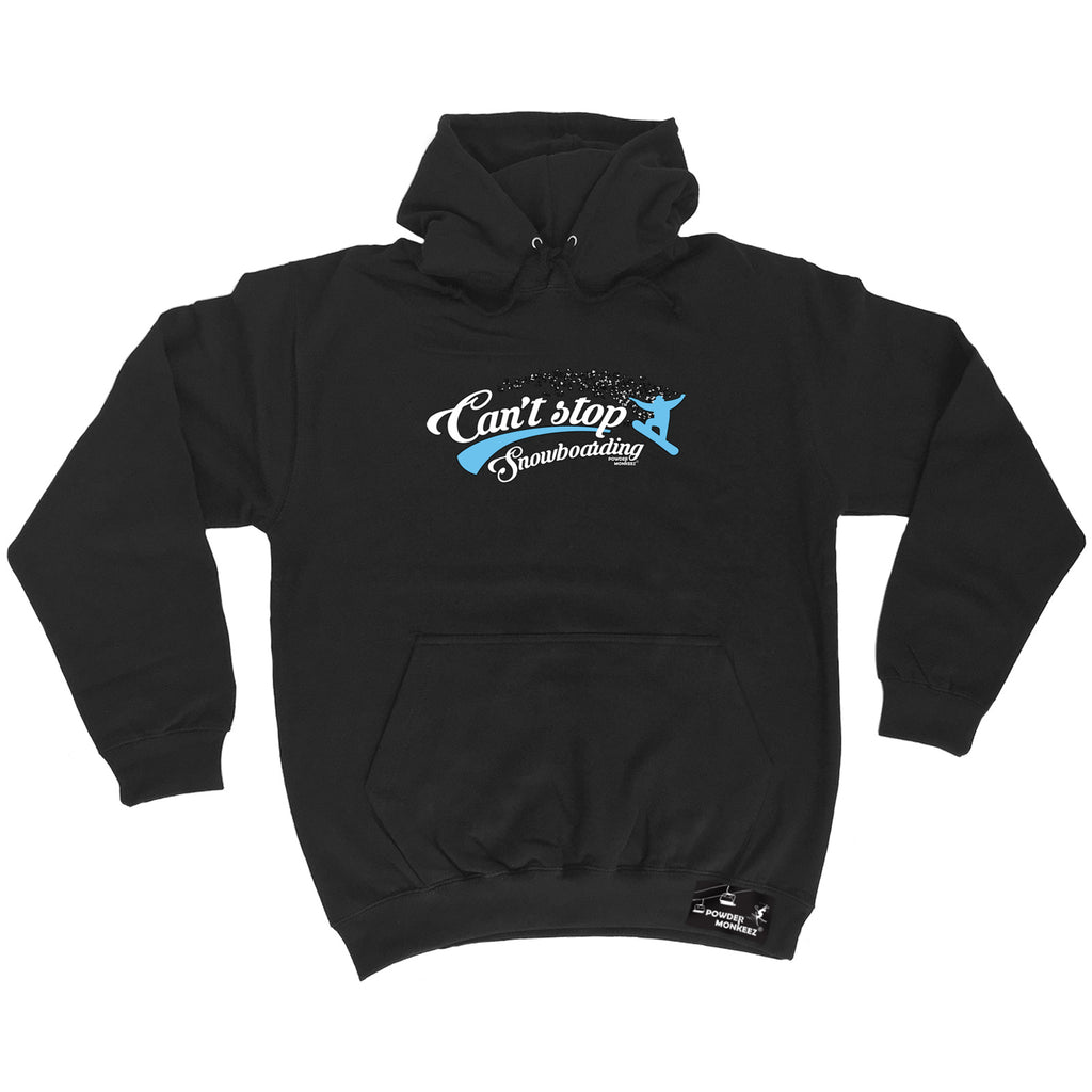 Pm Cant Stop Snowboarding - Funny Hoodies Hoodie