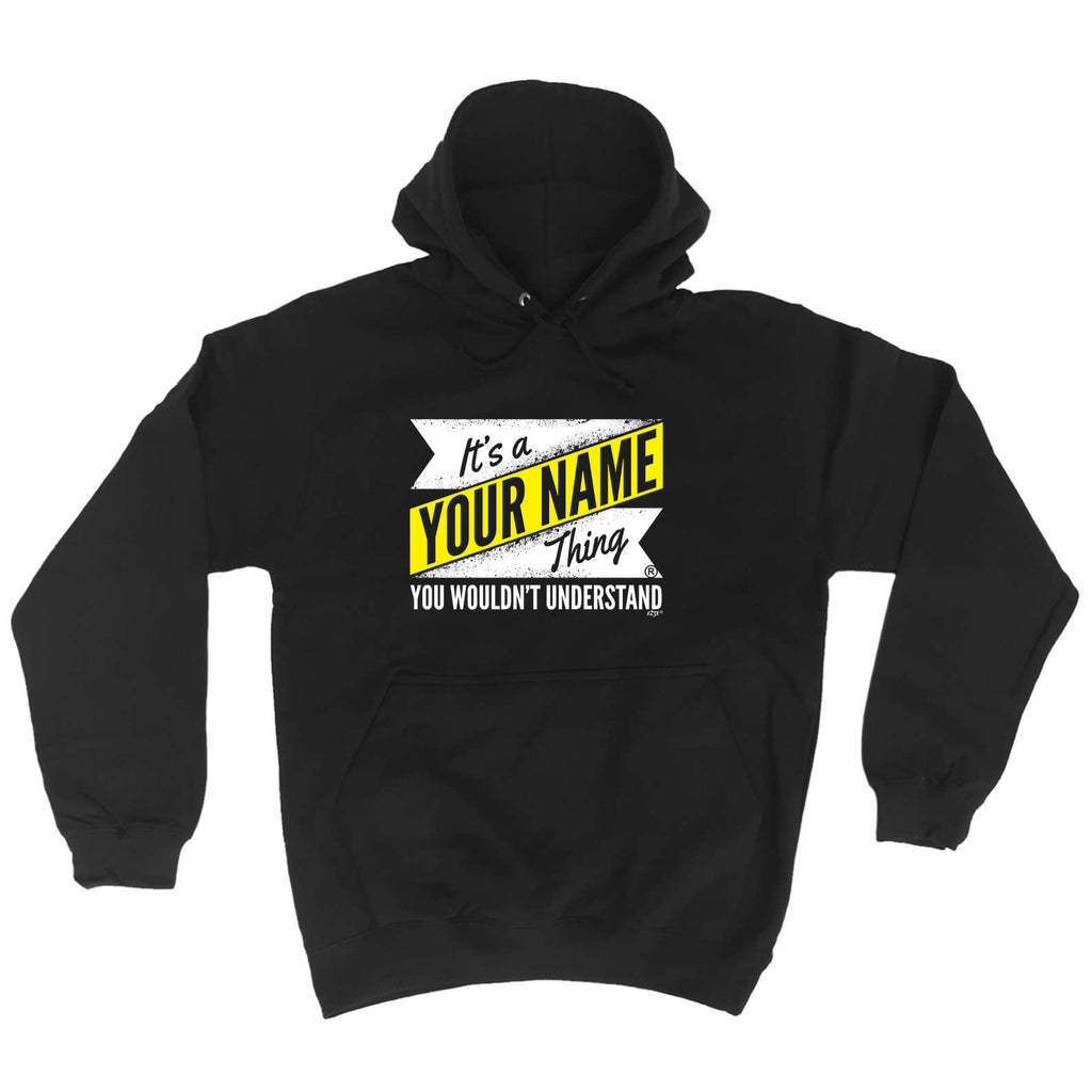 Your Name V2 Surname Thing - Funny Hoodies Hoodie