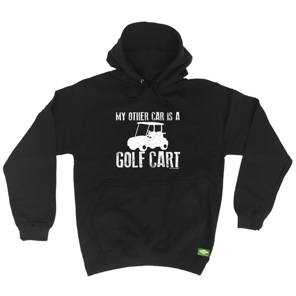 Oob My Other Car Is A Golf Cart - Funny Hoodies Hoodie
