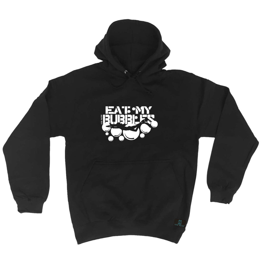 Ow Eat My Bubbles - Funny Hoodies Hoodie