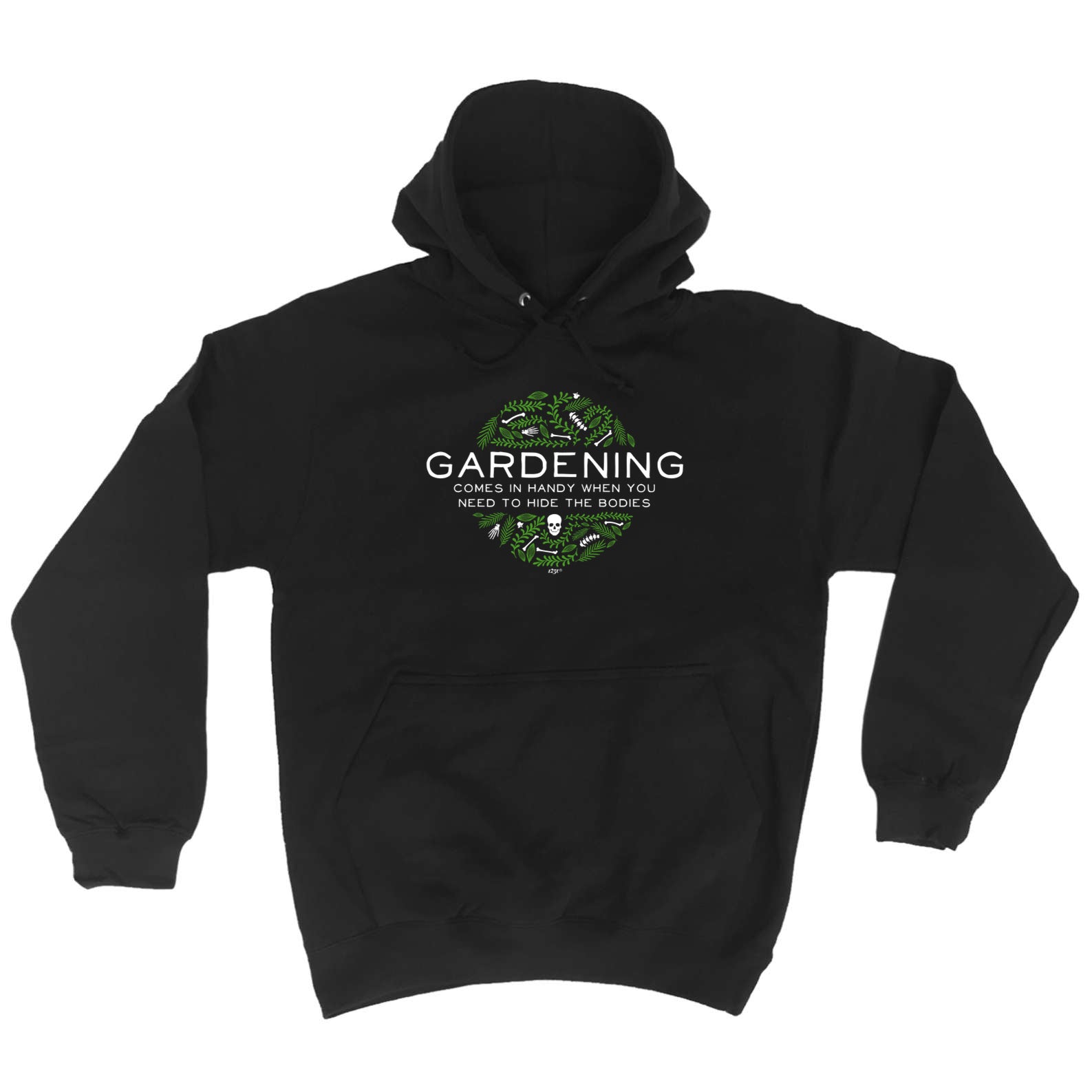 Gardening Comes In Handy When You Need To Hide The Bodies - Funny Hoodies Hoodie