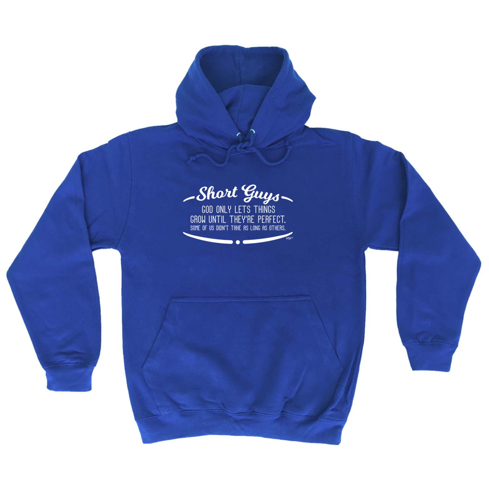 Short Guys God Only Lets Things Grow Until Theyre Perfect - Funny Hoodies Hoodie