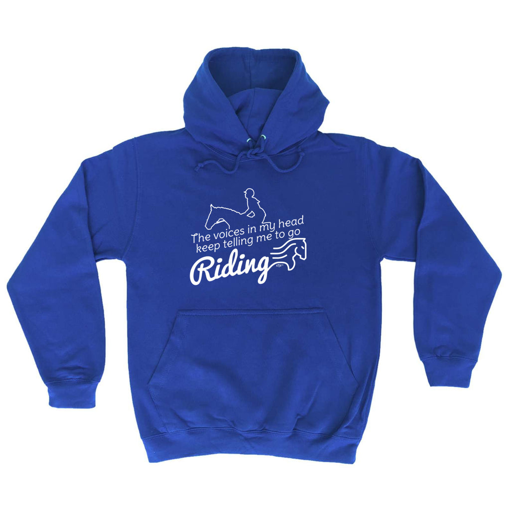 Keep Telling Me To Go Riding Horse - Funny Hoodies Hoodie