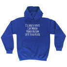 Ill Have A Vent Cafe Mocha Vodka Valium Latte - Funny Hoodies Hoodie