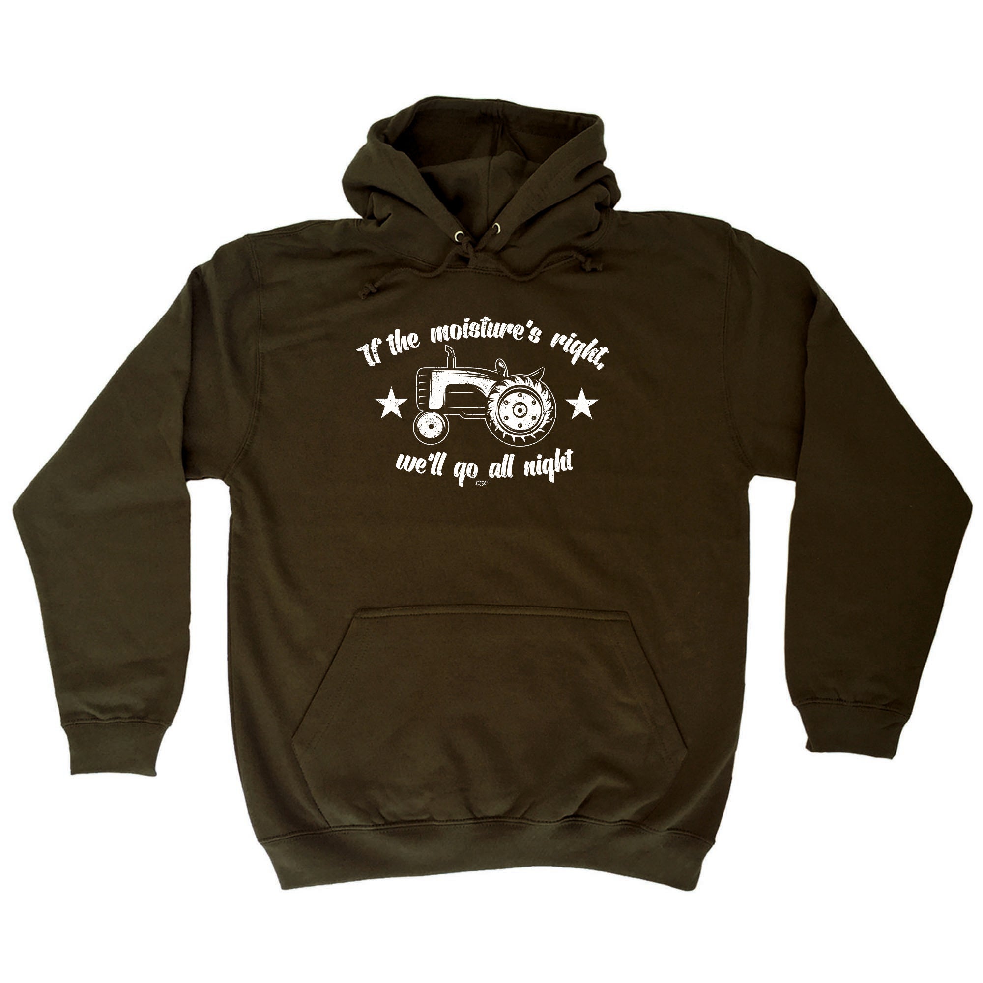 If The Moistures Right We Go All Night - Funny Hoodies Hoodie