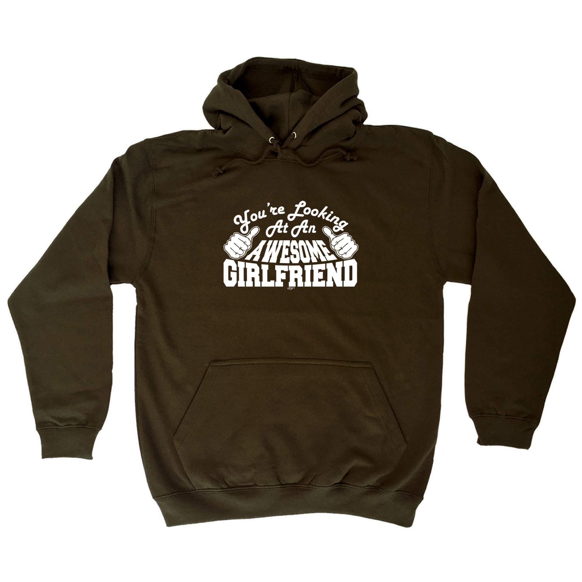 Youre Looking At An Awesome Girlfriend - Funny Hoodies Hoodie