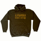 Aa I Climb Because I Think My Personality Deserves A Hot Body - Funny Hoodies Hoodie