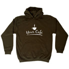 Your Cafe - Funny Hoodies Hoodie
