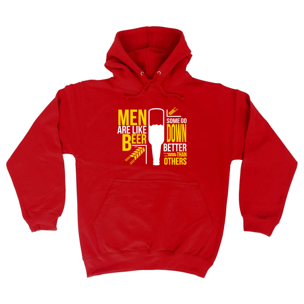 Men Are Like Beer Some Go Down Better Than Others - Funny Hoodies Hoodie