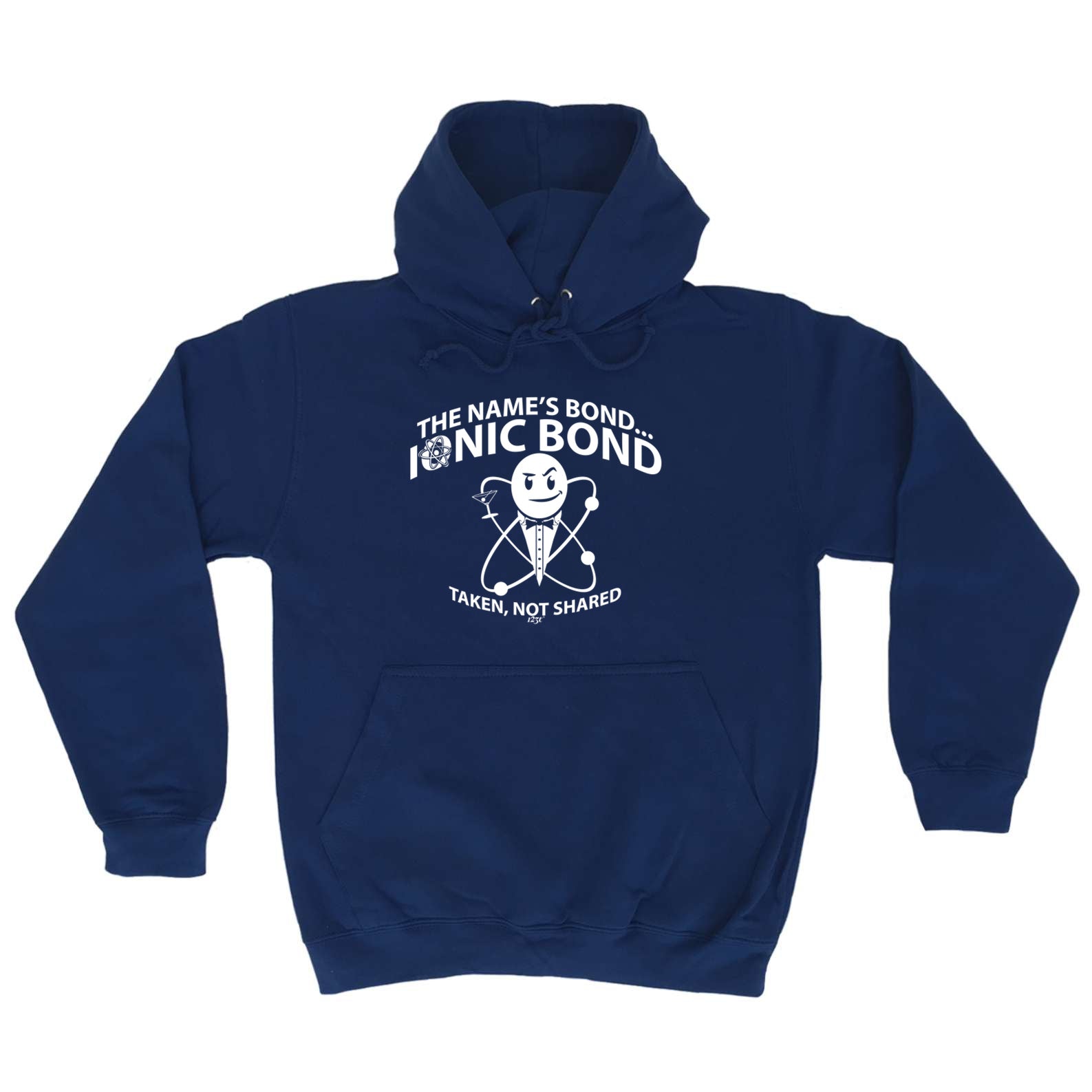 The Names Bond Ionic Bond - Funny Hoodies Hoodie