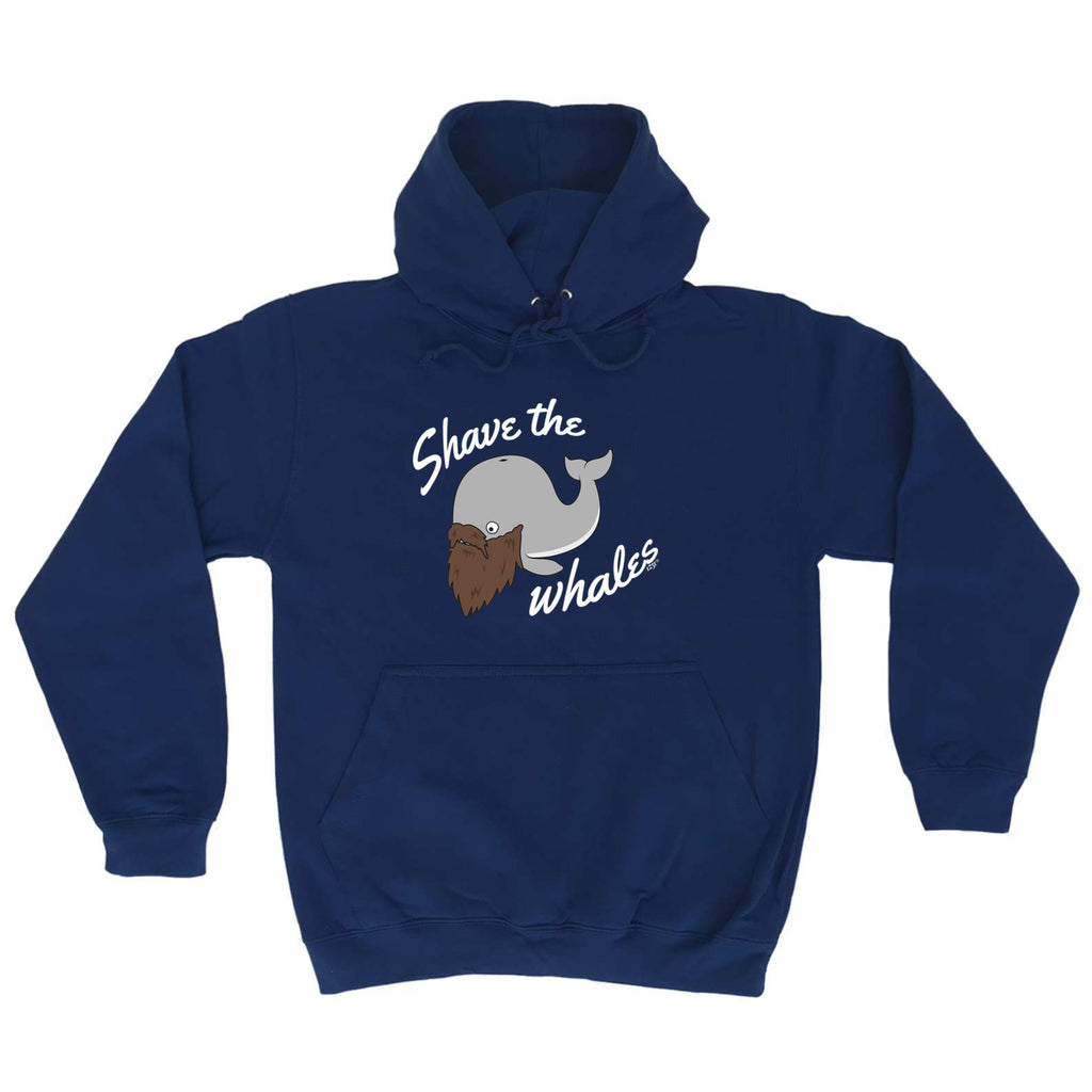Shave The Whales - Funny Hoodies Hoodie