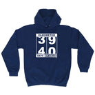 Oldometer 39 40 Days - Funny Hoodies Hoodie