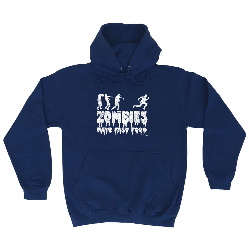 Zombies Hate Fast Food - Funny Hoodies Hoodie