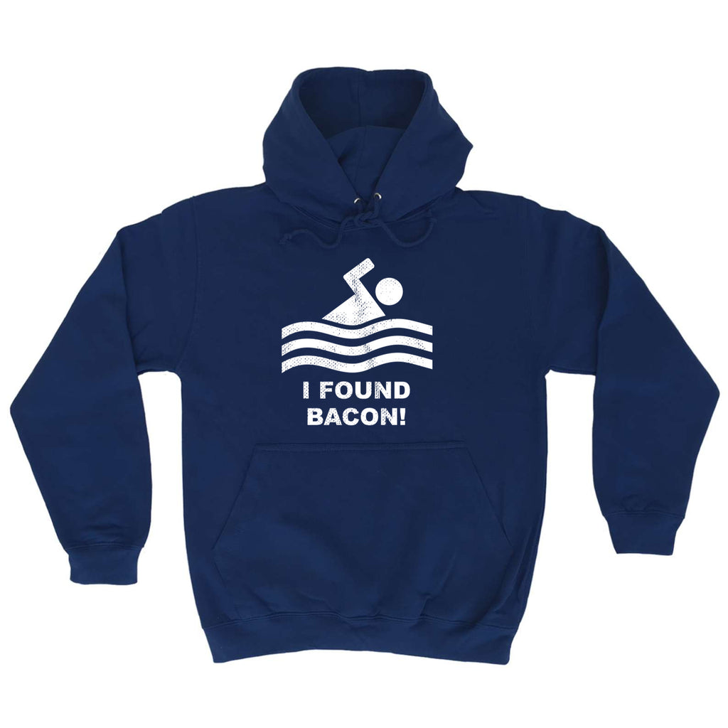 Found Bacon - Funny Hoodies Hoodie
