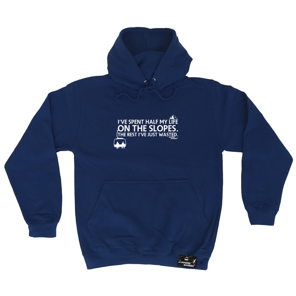 Ive Spent Half My Life On The Slopes - Funny Hoodies Hoodie