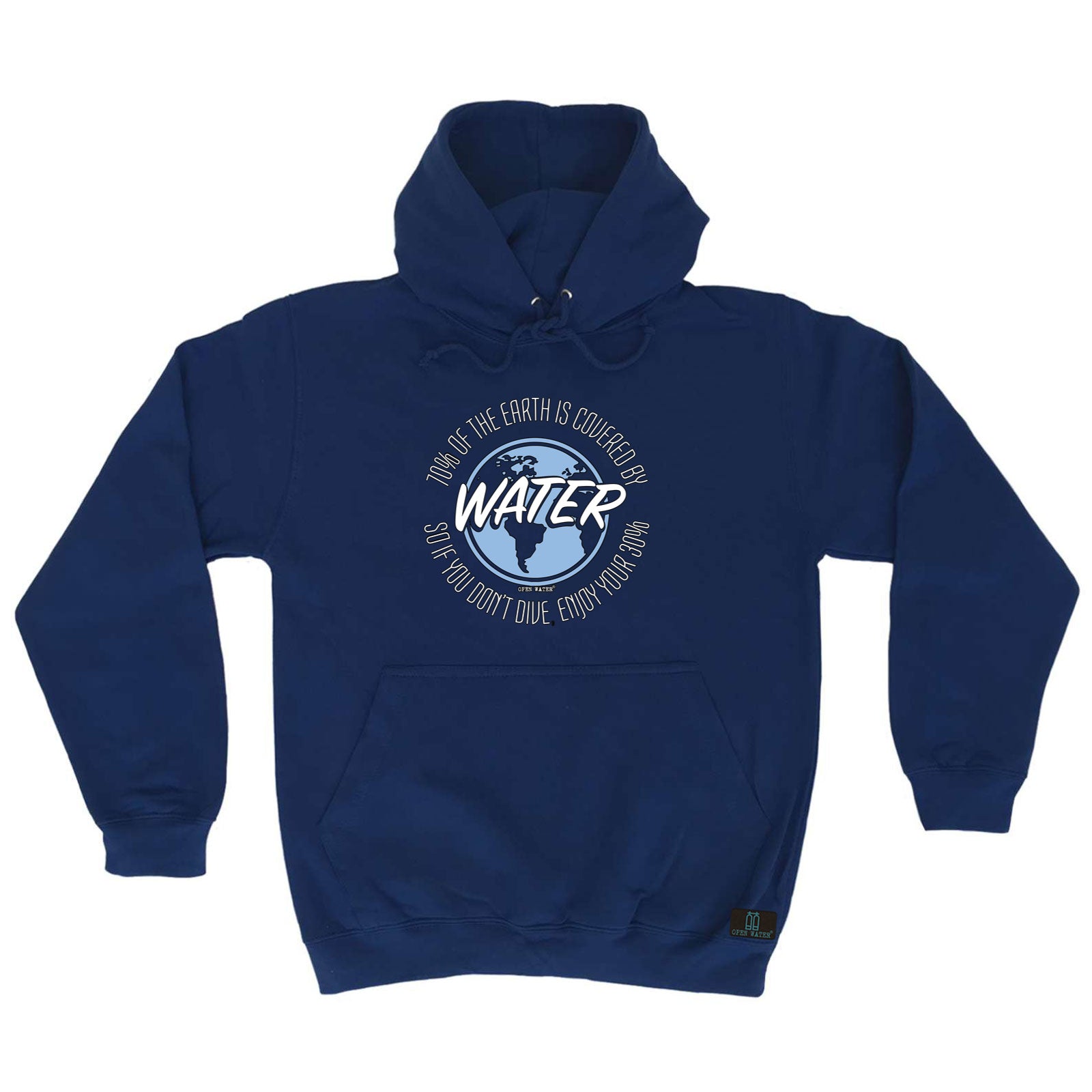 Ow 70% Of Earth Covered By - Funny Hoodies Hoodie